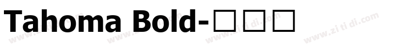 Tahoma Bold字体转换